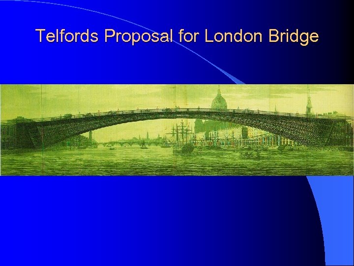 Telfords Proposal for London Bridge 