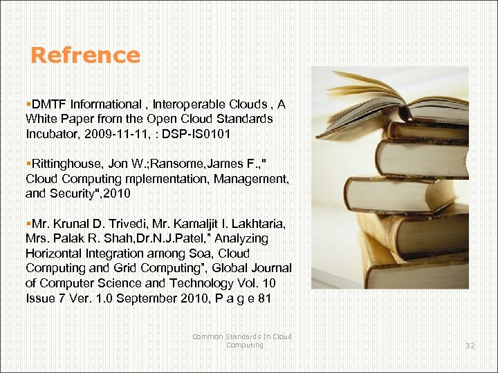 Refrence §DMTF Informational , Interoperable Clouds , A White Paper from the Open Cloud