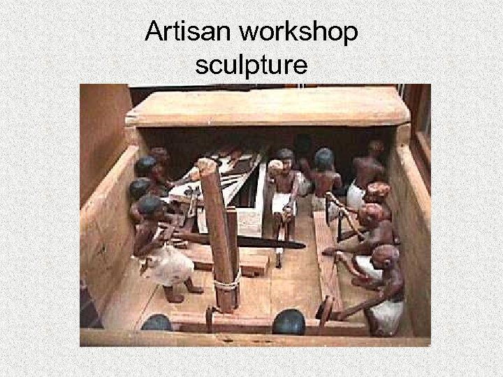 Artisan workshop sculpture 