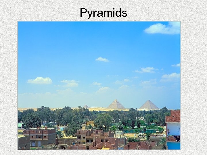 Pyramids 