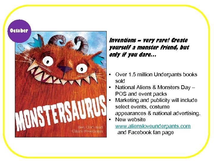 October Inventions – very rare! Create yourself a monster friend, but only if you