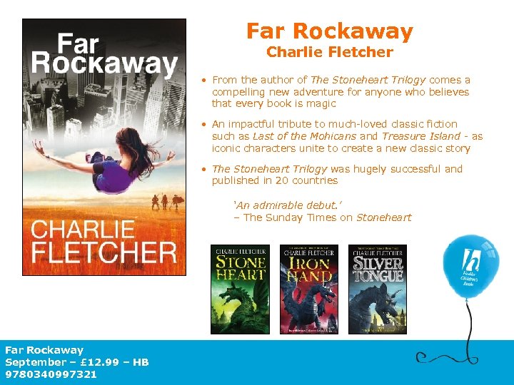 Far Rockaway Charlie Fletcher • From the author of The Stoneheart Trilogy comes a