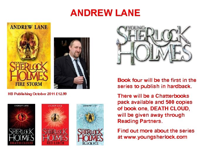 ANDREW LANE Book four will be the first in the series to publish in