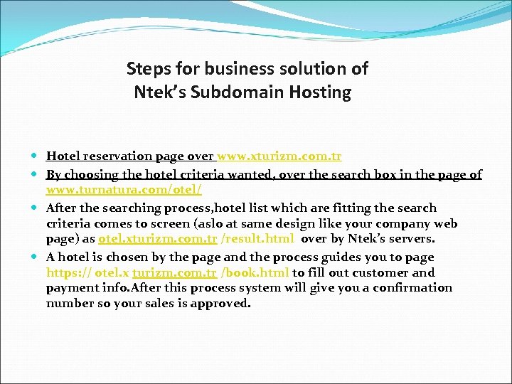 Steps for business solution of Ntek’s Subdomain Hosting Hotel reservation page over www. xturizm.