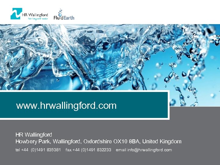 www. hrwallingford. com HR Wallingford Howbery Park, Wallingford, Oxfordshire OX 10 8 BA, United
