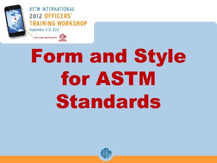 Form and Style for ASTM Standards 