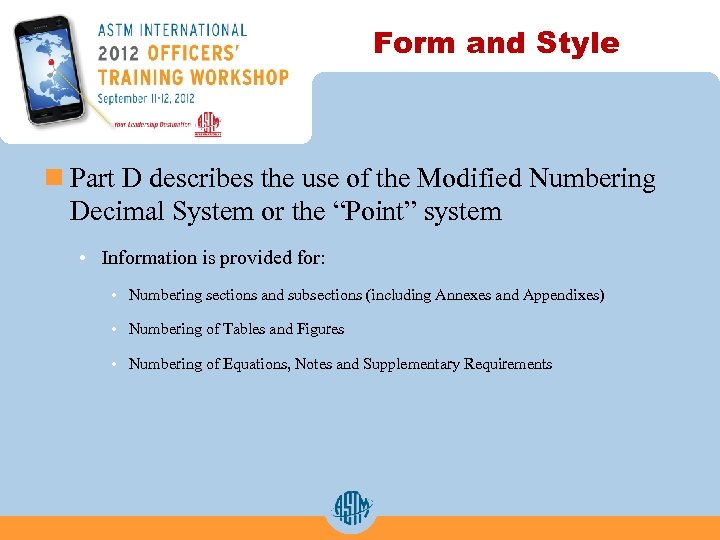Form and Style n Part D describes the use of the Modified Numbering Decimal