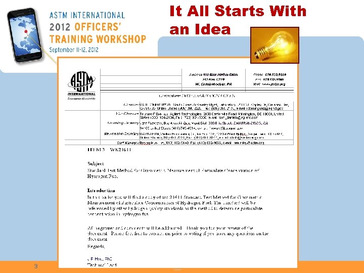 It All Starts With an Idea n Survey current status n Identify future directions