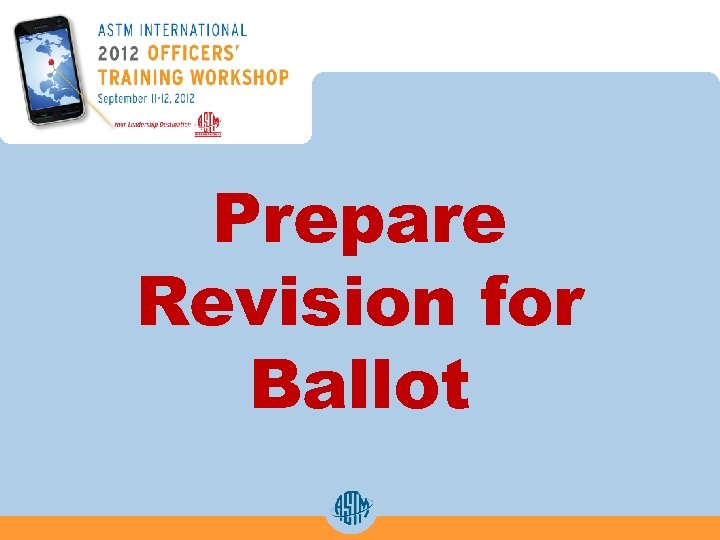 Prepare Revision for Ballot 