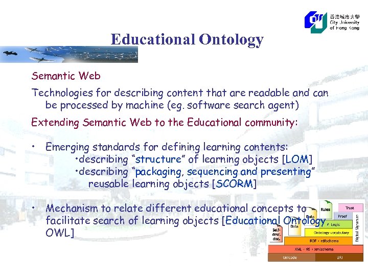 Educational Ontology Semantic Web Technologies for describing content that are readable and can be