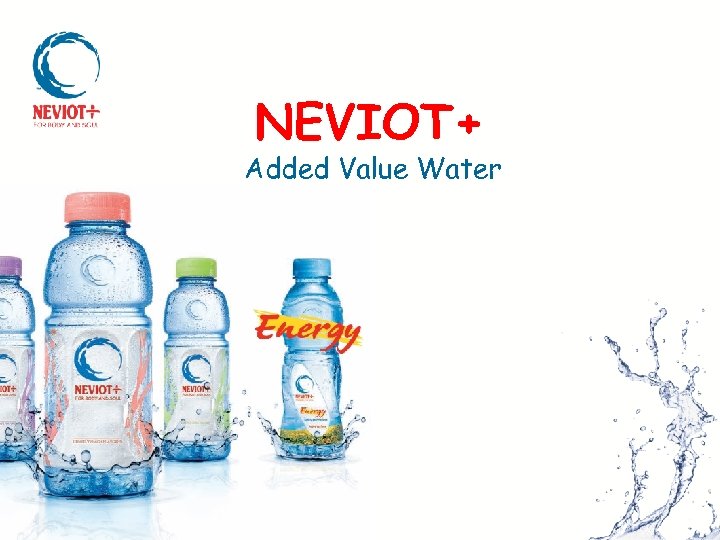 NEVIOT+ Added Value Water 