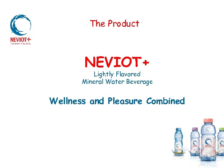 The Product NEVIOT+ Lightly Flavored Mineral Water Beverage Wellness and Pleasure Combined 