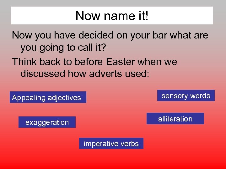 Now name it! Now you have decided on your bar what are you going