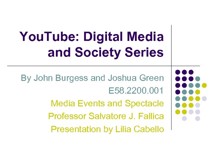 You. Tube: Digital Media and Society Series By John Burgess and Joshua Green E
