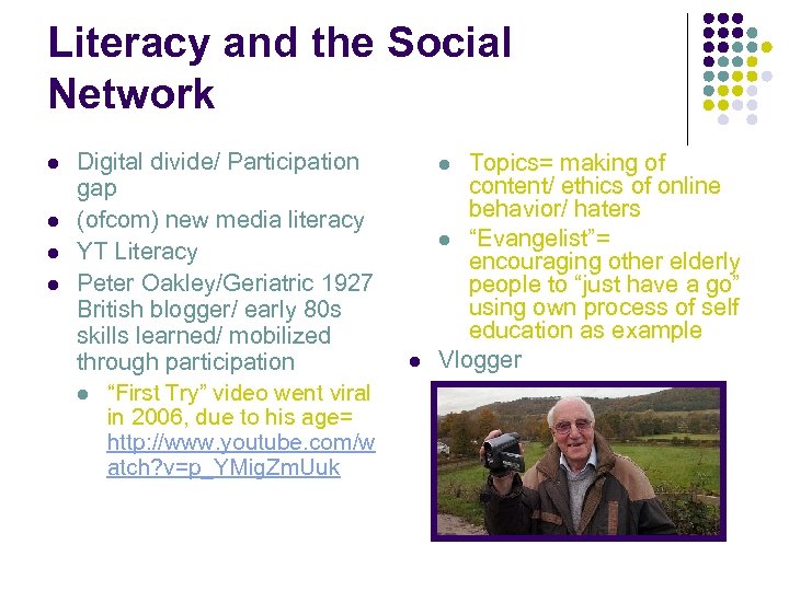 Literacy and the Social Network l l Digital divide/ Participation gap (ofcom) new media