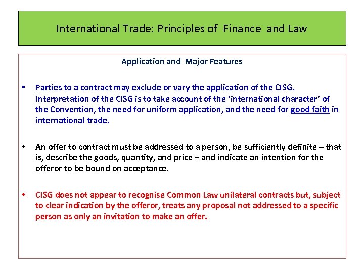 International Trade: Principles of Finance and Law Application and Major Features • Parties to