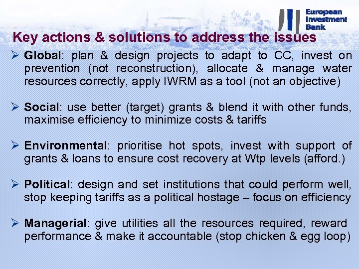 Key actions & solutions to address the issues Ø Global: plan & design projects