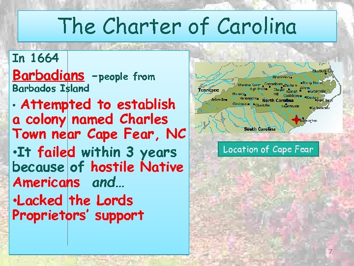 The Charter of Carolina In 1664 Barbadians -people Barbados Island from Attempted to establish