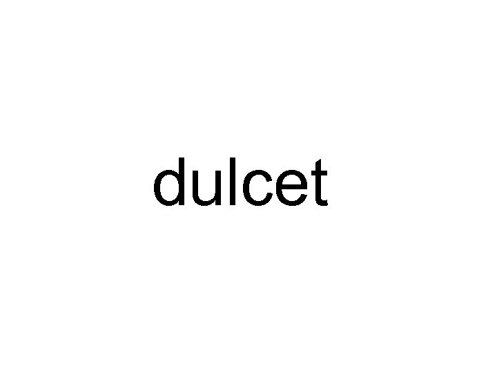 dulcet 