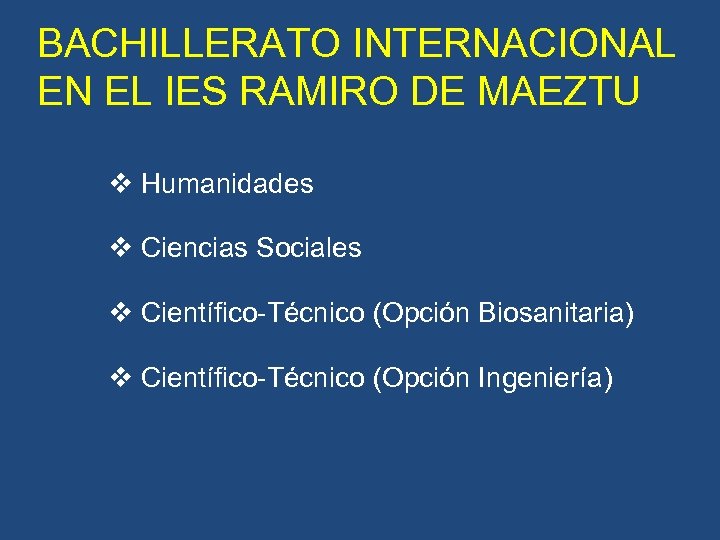 BACHILLERATO INTERNACIONAL EN EL IES RAMIRO DE MAEZTU v Humanidades v Ciencias Sociales v
