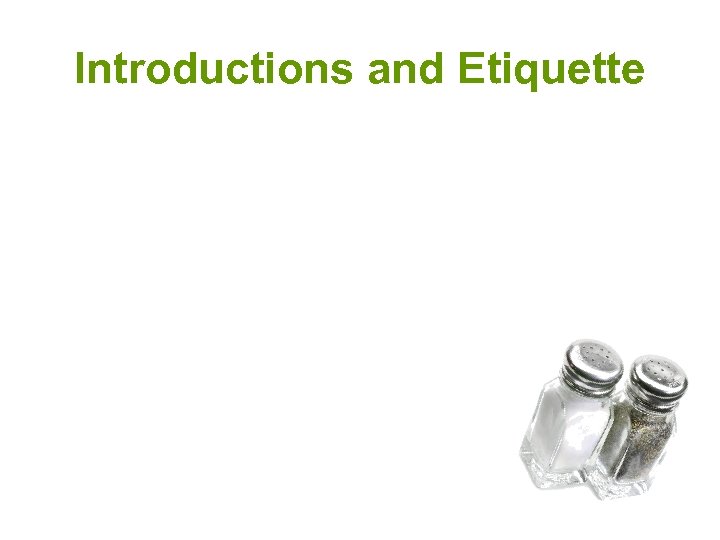 Introductions and Etiquette 