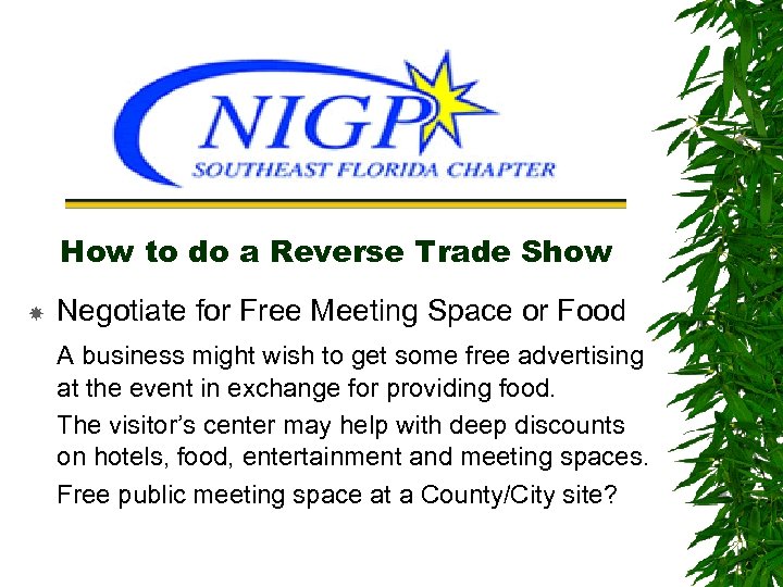 How to do a Reverse Trade Show Negotiate for Free Meeting Space or Food