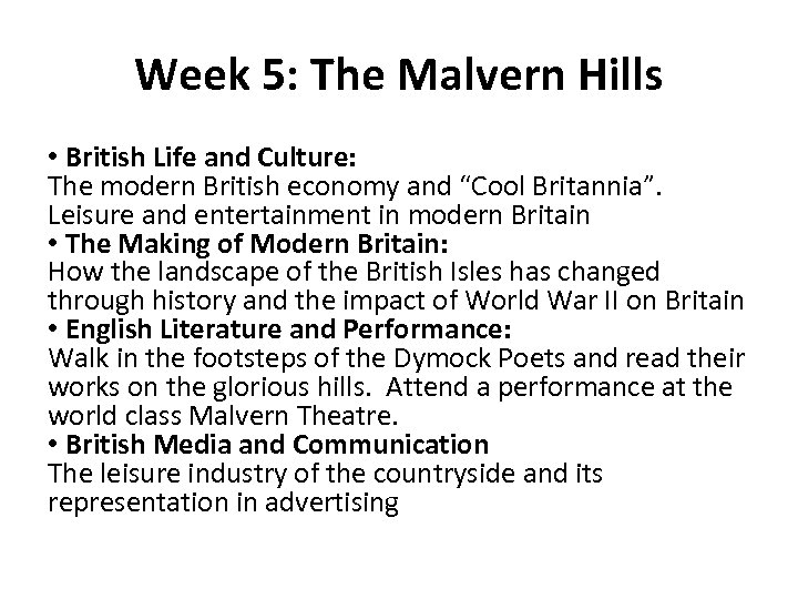 Week 5: The Malvern Hills • British Life and Culture: The modern British economy