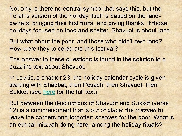 Not only is there no central symbol that says this, but the Torah’s version