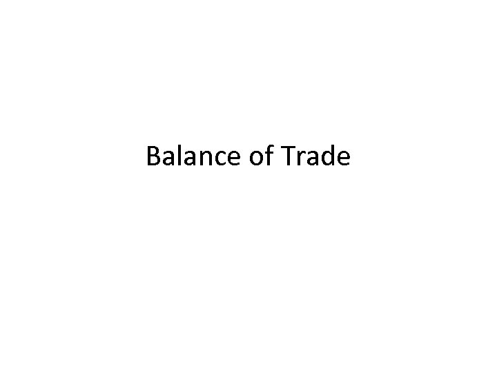 Balance of Trade 