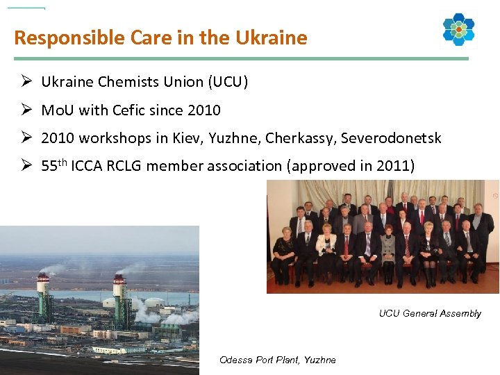 Responsible Care in the Ukraine Ø Ukraine Chemists Union (UCU) Ø Mo. U with