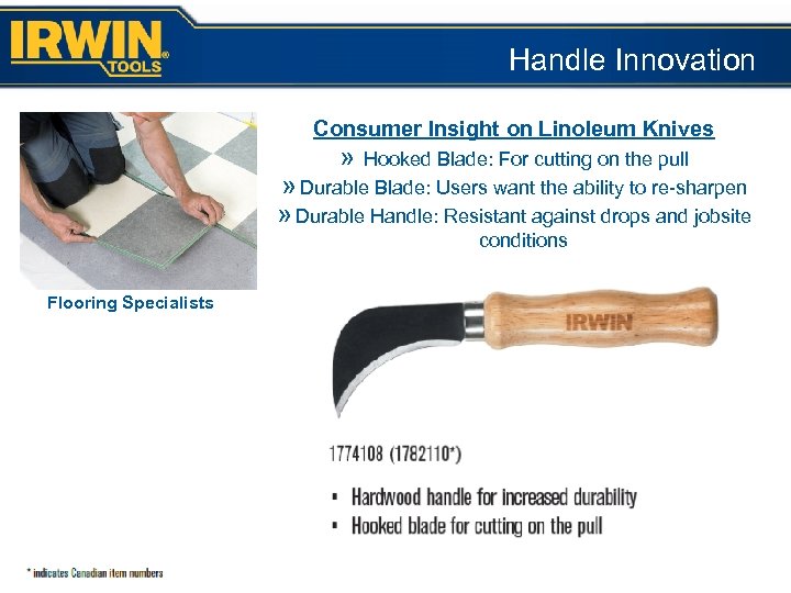 Handle Innovation Consumer Insight on Linoleum Knives » Hooked Blade: For cutting on the