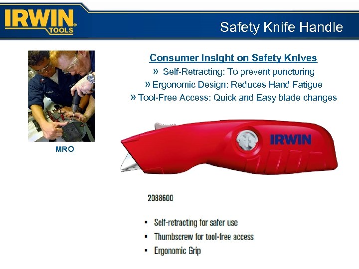 Safety Knife Handle Consumer Insight on Safety Knives » Self-Retracting: To prevent puncturing »