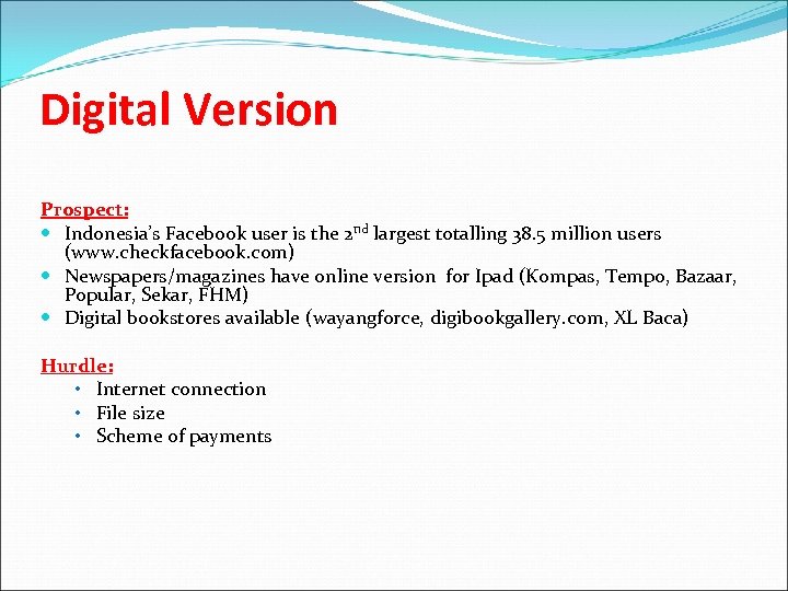 Digital Version Prospect: Indonesia’s Facebook user is the 2 nd largest totalling 38. 5