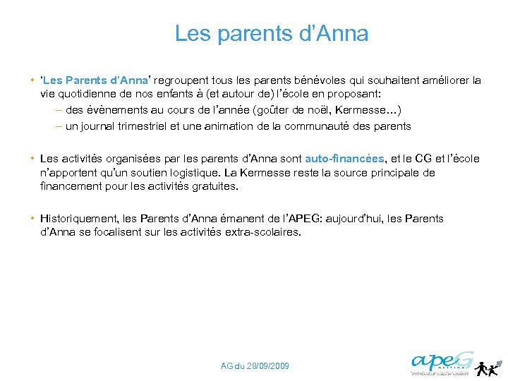Les parents d’Anna • ‘Les Parents d’Anna’ regroupent tous les parents bénévoles qui souhaitent