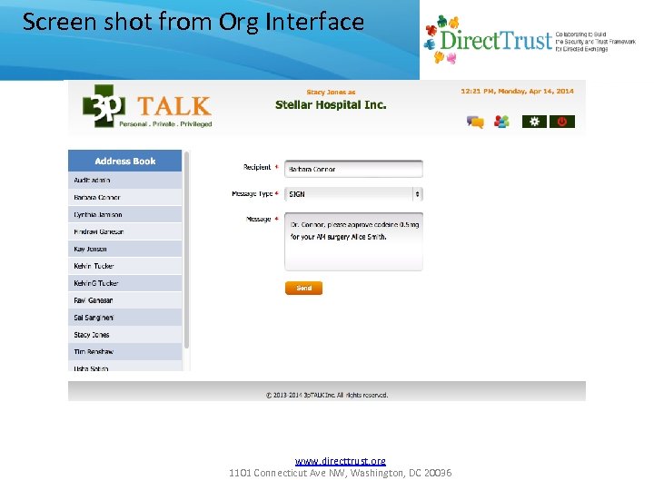 Screen shot from Org Interface www. directtrust. org 1101 Connecticut Ave NW, Washington, DC