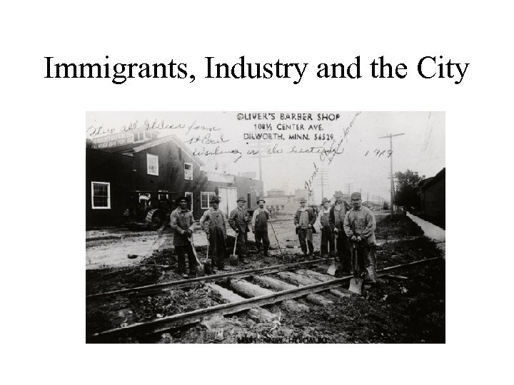 Immigrants, Industry and the City 