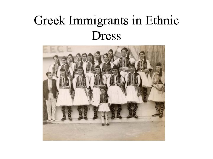 Greek Immigrants in Ethnic Dress 