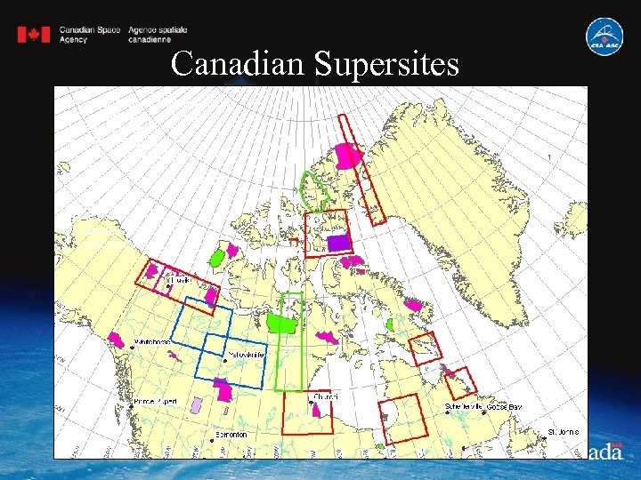 Canadian Supersites 1. Coastal Beaufort, Mackenzie Delta 2. Churchill, Hudson Bay west 3. Ellesmere,