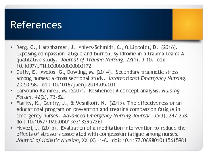 References • Berg, G. , Harshbarger, J. , Ahlers-Schmidt, C. , & Lippoldt, D.