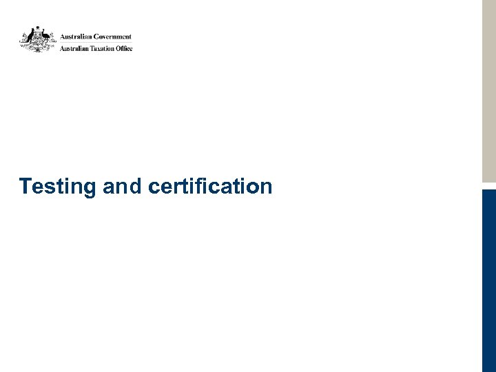 Testing and certification 
