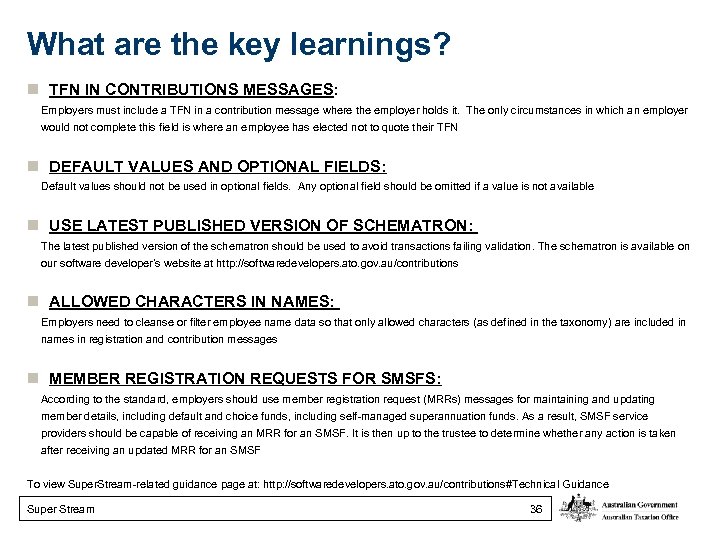 What are the key learnings? TFN IN CONTRIBUTIONS MESSAGES: Employers must include a TFN