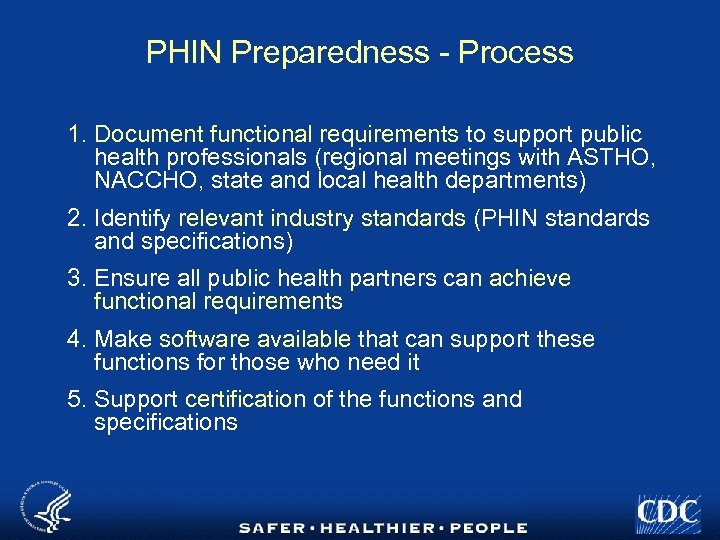 PHIN Preparedness - Process 1. Document functional requirements to support public health professionals (regional