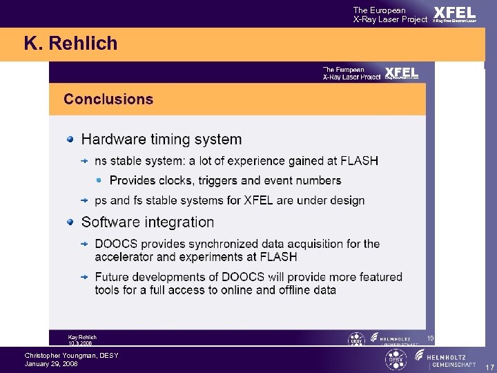 The European X-Ray Laser Project XFEL X-Ray Free-Electron Laser K. Rehlich Christopher Youngman, DESY