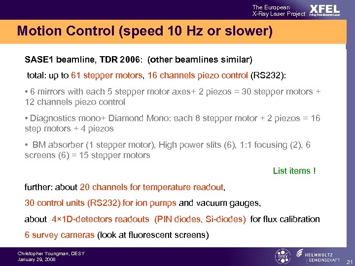 The European X-Ray Laser Project XFEL X-Ray Free-Electron Laser Motion Control (speed 10 Hz