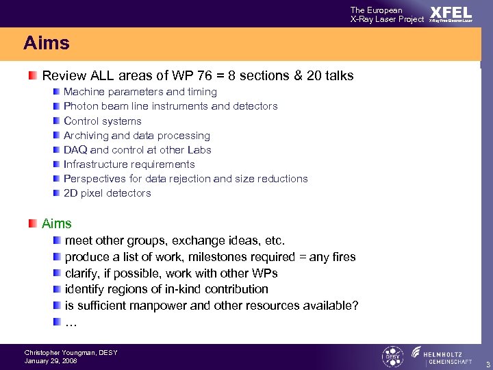 The European X-Ray Laser Project XFEL X-Ray Free-Electron Laser Aims Review ALL areas of