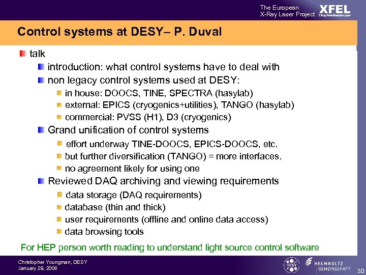 The European X-Ray Laser Project XFEL X-Ray Free-Electron Laser Control systems at DESY– P.