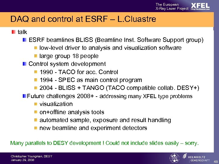 The European X-Ray Laser Project XFEL X-Ray Free-Electron Laser DAQ and control at ESRF