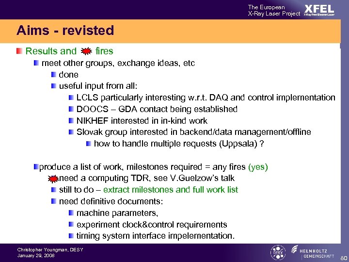 The European X-Ray Laser Project XFEL X-Ray Free-Electron Laser Aims - revisted Results and
