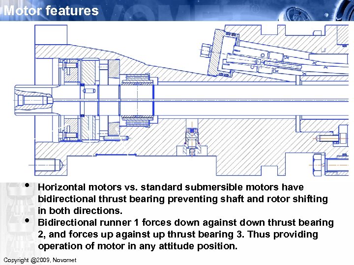 Motor features 3 1 • • 2 Horizontal motors vs. standard submersible motors have