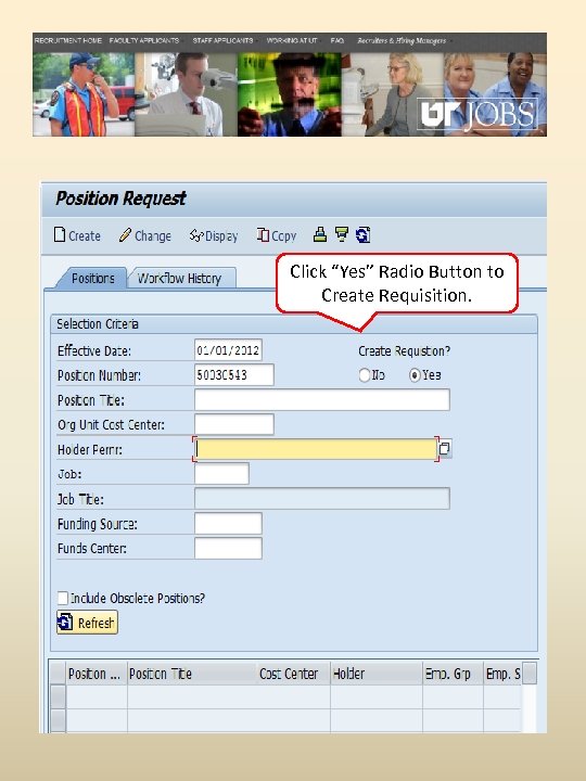 Click “Yes” Radio Button to Create Requisition. 